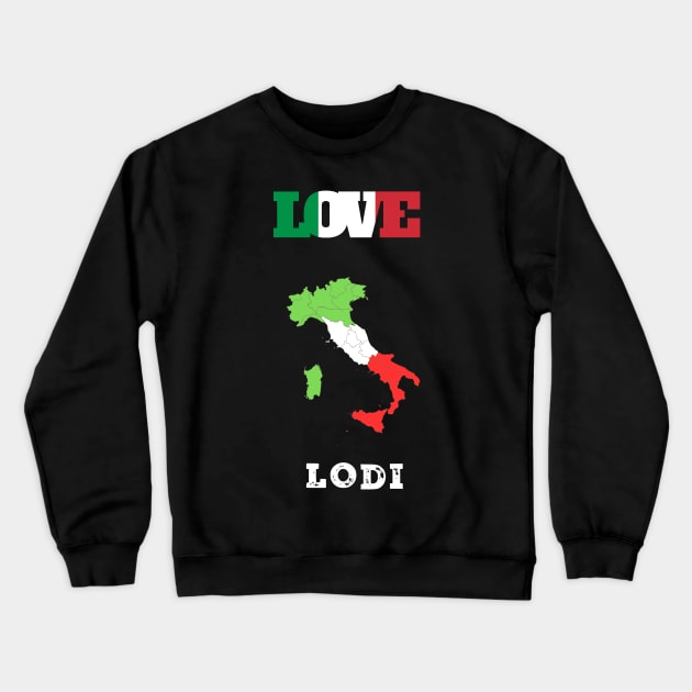 Lodi shirt - lodi maglietta Crewneck Sweatshirt by vaporgraphic